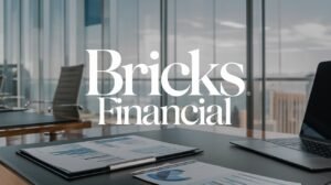 Bricks Financial