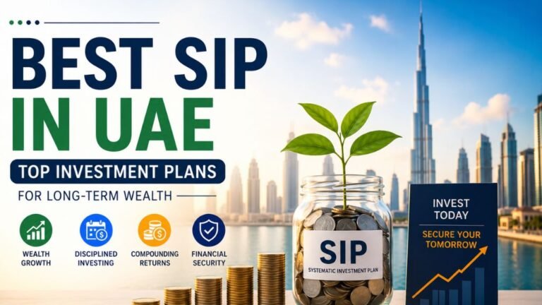 Best SIP in UAE: Top Investment Plans for Long-Term Wealth 9 Best SIP in UAE