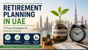 Retirement Planning in UAE