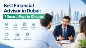 Best Financial Advisor in Dubai