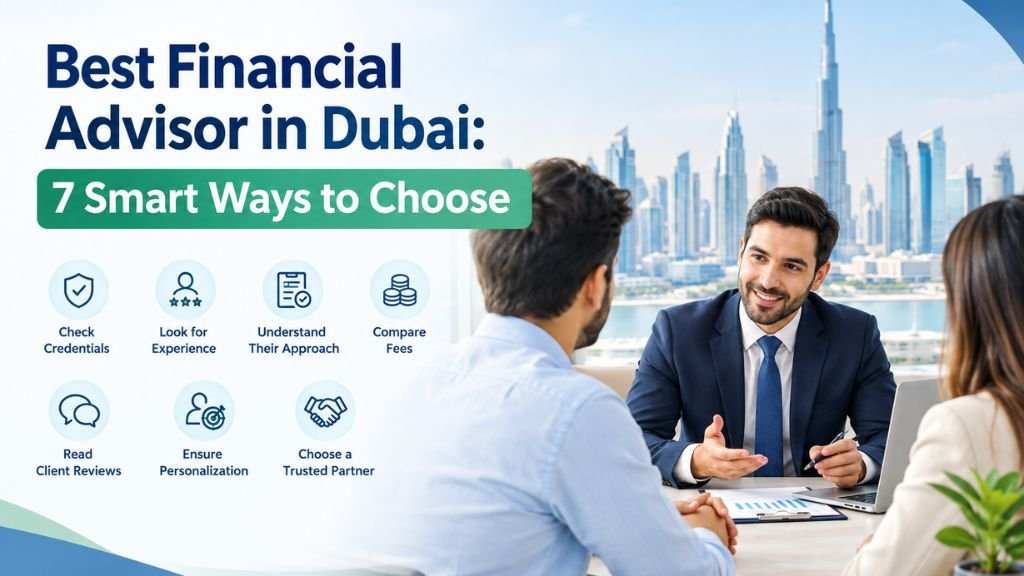 Best Financial Advisor in Dubai